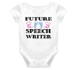 Speech Writer Future Occupation Baby Onesie