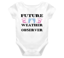 Weather Observer Future Occupation Baby Onesie