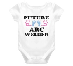 Arc Welder  Future Occupation Baby Onesie