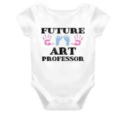 Art Professor  Future Occupation Baby Onesie