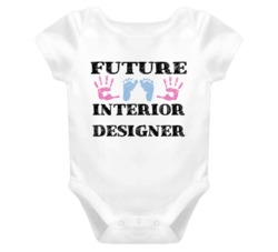 Interior Designer  Future Occupation Baby Onesie