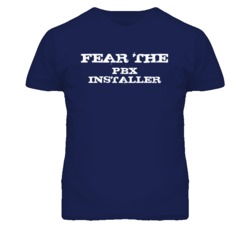 Fear The PBX Installer Funny T Shirt