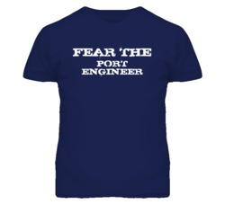 Fear The Port Engineer Funny T Shirt