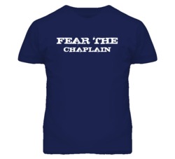 Fear The Chaplain Funny T Shirt