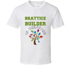 Brattice Builder In Training Kids Occupation T Shirt