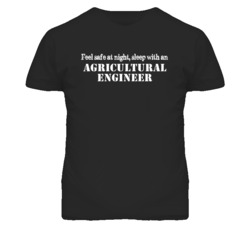 Feel Safe Sleep With An Agricultural Engineer Funny T Shirt