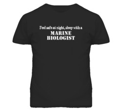 Feel Safe Sleep With A Marine Biologist Funny T Shirt