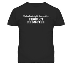 Feel Safe Sleep With A Product Promoter Funny T Shirt