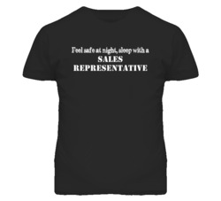 Feel Safe Sleep With A Sales Representative Funny T Shirt