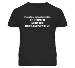 Feel Safe Sleep With A Customer Service Representative Funny T Shirt