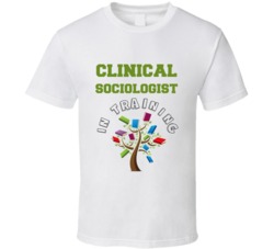 Clinical Sociologist In Training Kids Occupation T Shirt