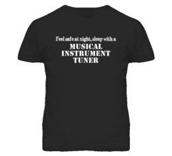 Feel Safe Sleep With A Musical Instrument Tuner Funny T Shirt