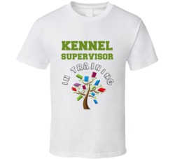 Kennel Supervisor In Training Kids Occupation T Shirt