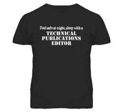 Feel Safe Sleep With A Technical Publications Editor Funny T Shirt