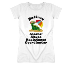 Retired Alcohol Abuse Assistance Coordinator Funny Job T Shirt