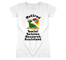 Retired Social Science Research Assistant Funny Job T Shirt