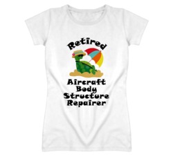 Retired Aircraft Body Structure Repairer Funny Job T Shirt