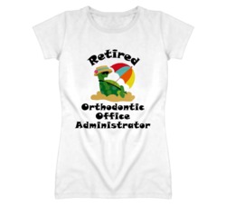 Retired Orthodontic Office Administrator Funny Job T Shirt