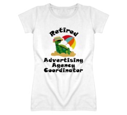 Retired Advertising Agency Coordinator Funny Job T Shirt