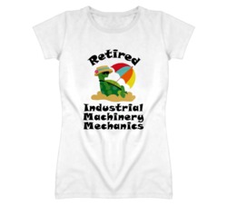 Retired Industrial Machinery Mechanics Funny Job T Shirt
