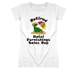 Retired Hotel Furnishings Sales Rep Funny Job T Shirt