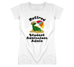 Retired Student Admissions Admin Funny Job T Shirt