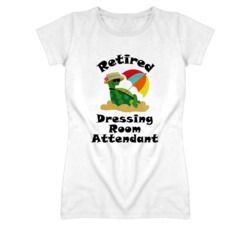 Retired Dressing Room Attendant Funny Job T Shirt