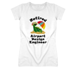 Retired Airport Design Engineer Funny Job T Shirt
