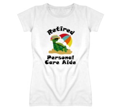 Retired Personal Care Aide Funny Job T Shirt