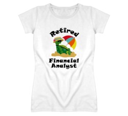 Retired Financial Analyst Funny Job T Shirt