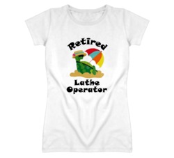 Retired Lathe Operator Funny Job T Shirt