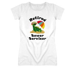 Retired Sewer Servicer Funny Job T Shirt