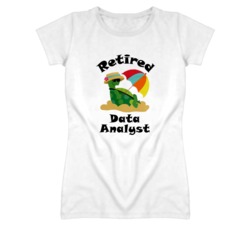 Retired Data Analyst Funny Job T Shirt