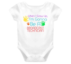 I Am Gonna Be A Broadcast Technician Cute Baby One Piece