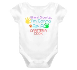 I Am Gonna Be A Cafeteria Cook Cute Baby One Piece