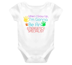 I Am Gonna Be An Emergency Specialist Cute Baby One Piece