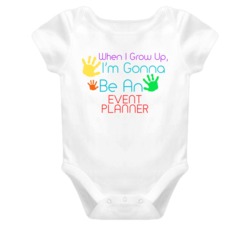 I Am Gonna Be An Event Planner Cute Baby One Piece