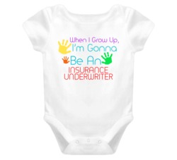 I Am Gonna Be An Insurance Underwriter Cute Baby One Piece