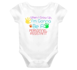 I Am Gonna Be A Personnel Assistant Cute Baby One Piece