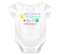 I Am Gonna Be A President  Cute Baby One Piece