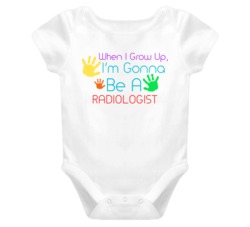 I Am Gonna Be A Radiologist  Cute Baby One Piece