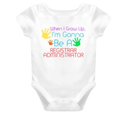 I Am Gonna Be A Registrar Administrator Cute Baby One Piece