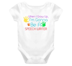 I Am Gonna Be A Speech Writer Cute Baby One Piece