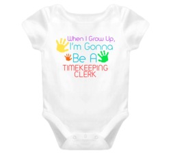 I Am Gonna Be A Timekeeping Clerk Cute Baby One Piece