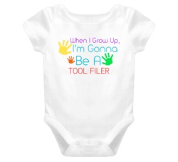 I Am Gonna Be A Tool Filer Cute Baby One Piece