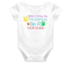 I Am Gonna Be A Tour Guide Cute Baby One Piece