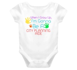 I Am Gonna Be A City Planning Aide Cute Baby One Piece