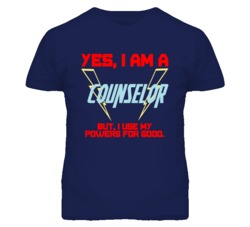 Yes I Am A Counselor  Funny Powers T Shirt