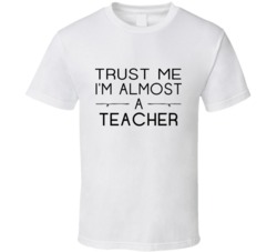 Teacher Trust Me Occupation T Shirt