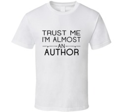 Author  Trust Me Occupation T Shirt